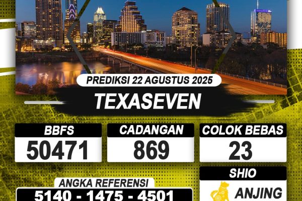 PREDIKSI TEXASEVEN 22 AGUSTUS 2025 | PREDIKSI TOGEL KUNINGTOTO
