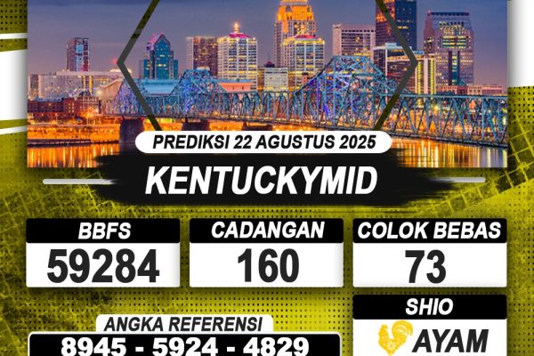 PREDIKSI KENTUCKYMID 22 AGUSTUS 2025 | PREDIKSI TOGEL KUNINGTOTO