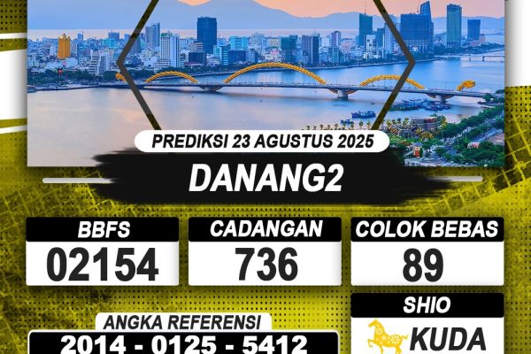 PREDIKSI DANANG2 23 AGUSTUS 2025 | PREDIKSI TOGEL KUNINGTOTO