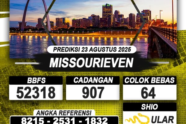 PREDIKSI MISSOURIEVEN 23 AGUSTUS 2025 | PREDIKSI TOGEL KUNINGTOTO