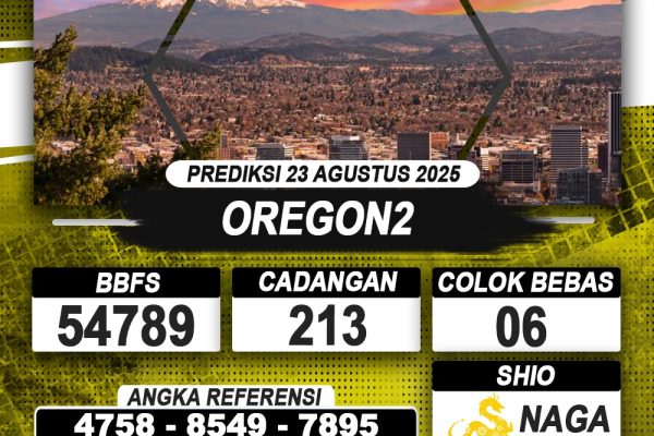 PREDIKSI OREGON2 23 AGUSTUS 2025 | PREDIKSI TOGEL KUNINGTOTO