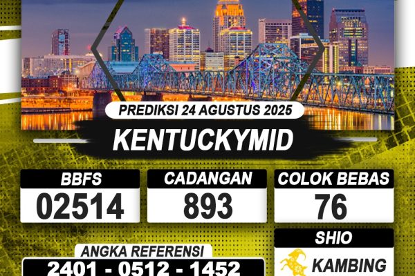 PREDIKSI KENTUCKYMID 24 AGUSTUS 2025 | PREDIKSI TOGEL KUNINGTOTO