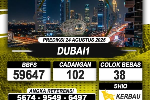PREDIKSI DUBAI1 24 AGUSTUS 2025 | PREDIKSI TOGEL KUNINGTOTO