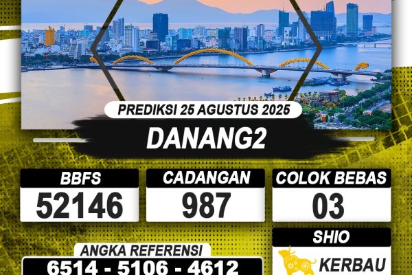 PREDIKSI DANANG2 25 AGUSTUS 2025 | PREDIKSI TOGEL KUNINGTOTO