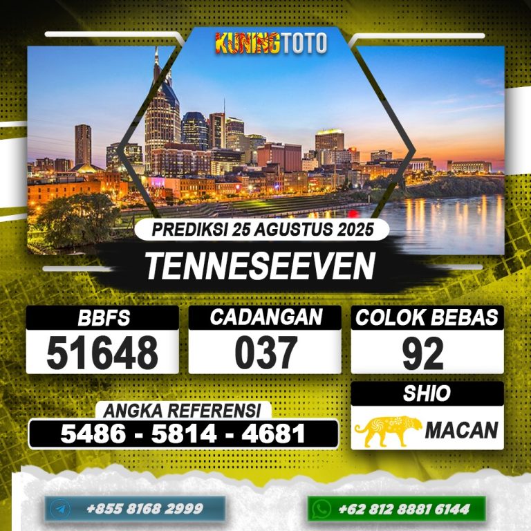PREDIKSI TENNESEEVEN 25 AGUSTUS 2025 | PREDIKSI TOGEL KUNINGTOTO