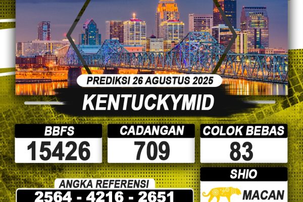 PREDIKSI KENTUCKYMID 26 AGUSTUS 2025 | PREDIKSI TOGEL KUNINGTOTO