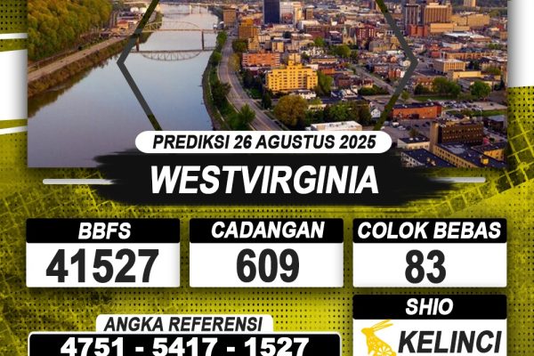 PREDIKSI WESTVIRGINIA 26 AGUSTUS 2025 | PREDIKSI TOGEL KUNINGTOTO