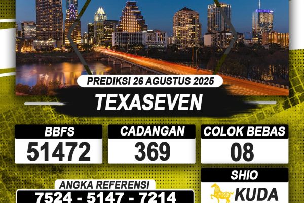 PREDIKSI TEXASEVEN 26 AGUSTUS 2025 | PREDIKSI TOGEL KUNINGTOTO