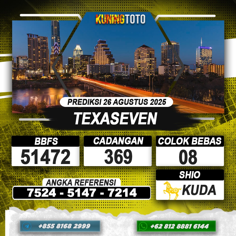 PREDIKSI TEXASEVEN 26 AGUSTUS 2025 | PREDIKSI TOGEL KUNINGTOTO