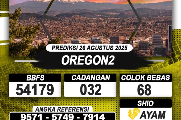 PREDIKSI OREGON2 26 AGUSTUS 2025 | PREDIKSI TOGEL KUNINGTOTO