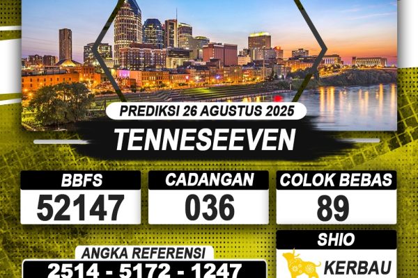 PREDIKSI TENNESEEVEN 26 AGUSTUS 2025 | PREDIKSI TOGEL KUNINGTOTO