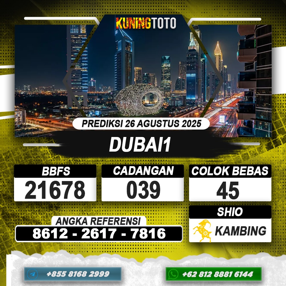 PREDIKSI DUBAI1 26 AGUSTUS 2025 | PREDIKSI TOGEL KUNINGTOTO