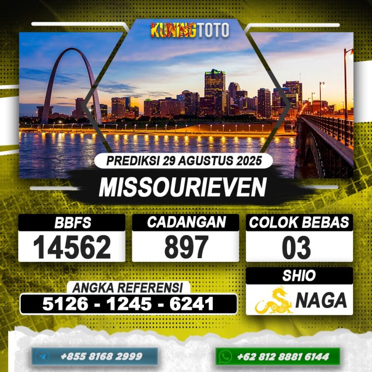 PREDIKSI MISSOURIEVEN 29 AGUSTUS 2025 | PREDIKSI TOGEL KUNINGTOTO