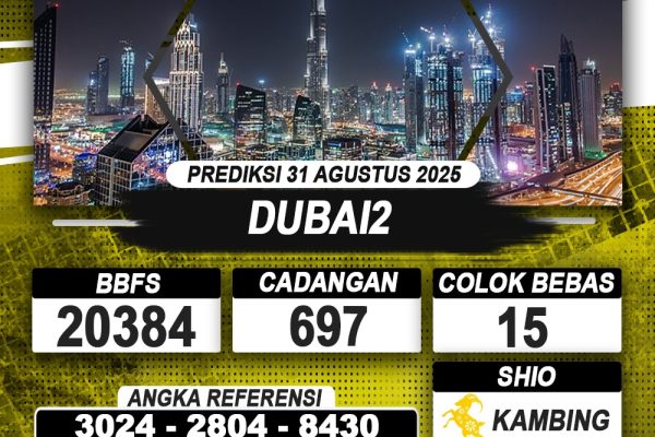 PREDIKSI DUBAI2 31 AGUSTUS 2025 | PREDIKSI TOGEL KUNINGTOTO