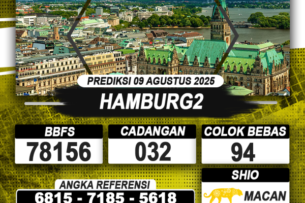 PREDIKSI HAMBURG2 09 AGUSTUS 2025 | PREDIKSI TOGEL KUNINGTOTO