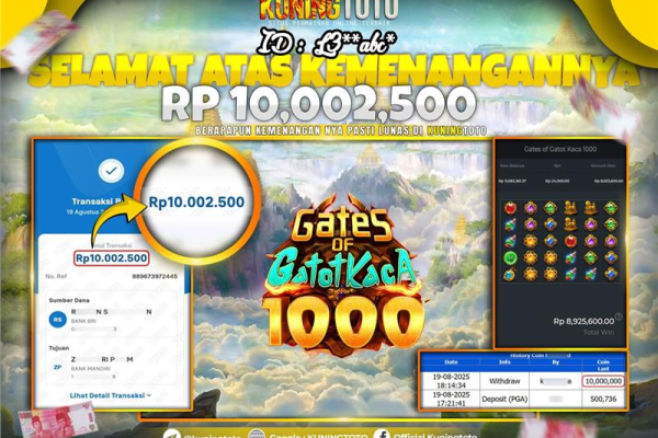Bukti Kemenangan Slot KuningToto 19 Agustus 2025 Slot Gates Of Gatot Kaca 1000