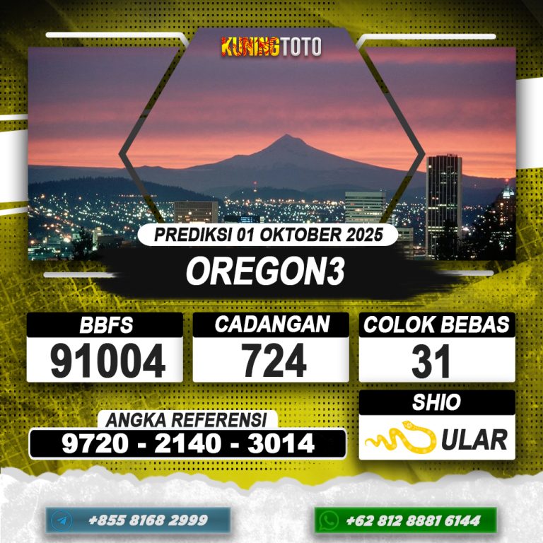 PREDIKSI OREGON3 01 OKTOBER 2025 | PREDIKSI TOGEL KUNINGTOTO