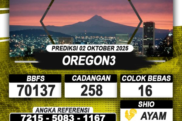 PREDIKSI OREGON3 02 OKTOBER 2025 | PREDIKSI TOGEL KUNINGTOTO