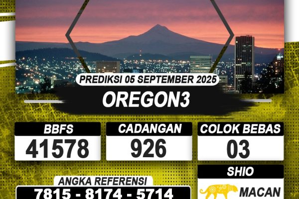 PREDIKSI OREGON3 05 SEPTEMBER 2025 | PREDIKSI TOGEL KUNINGTOTO