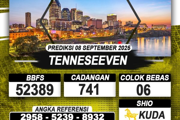 PREDIKSI TENNESEEVEN 08 SEPTEMBER 2025 | PREDIKSI TOGEL KUNINGTOTO