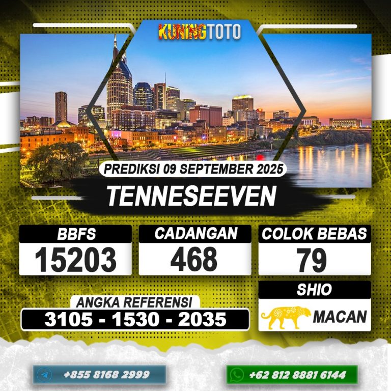 PREDIKSI TENNESEEVEN 09 SEPTEMBER 2025 | PREDIKSI TOGEL KUNINGTOTO