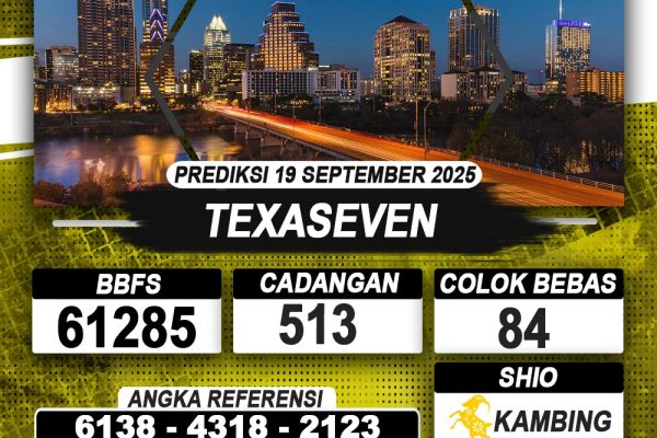 PREDIKSI TEXASEVEN 19 SEPTEMBER 2025 | PREDIKSI TOGEL KUNINGTOTO