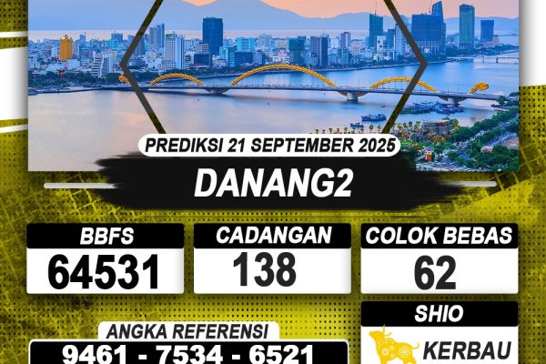 PREDIKSI DANANG2 21 SEPTEMBER 2025 | PREDIKSI TOGEL KUNINGTOTO