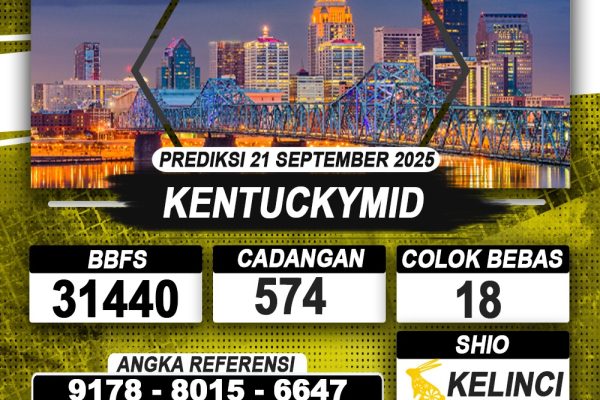 PREDIKSI KENTUCKYMID 21 SEPTEMBER 2025 | PREDIKSI TOGEL KUNINGTOTO