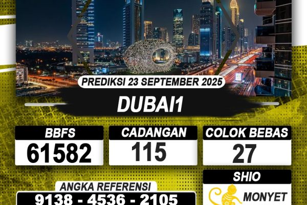 PREDIKSI DUBAI1 23 SEPTEMBER 2025 | PREDIKSI TOGEL KUNINGTOTO