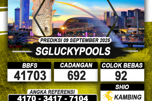 PREDIKSI SGLUCKYPOOLS 09 SEPTEMBER 2025 | PREDIKSI TOGEL KUNINGTOTO