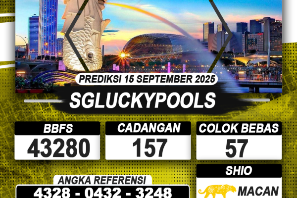 PREDIKSI SGLUCKYPOOLS 15 SEPTEMBER 2025 | PREDIKSI TOGEL KUNINGTOTO