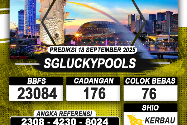 PREDIKSI SGLUCKYPOOLS 18 SEPTEMBER 2025 | PREDIKSI TOGEL KUNINGTOTO
