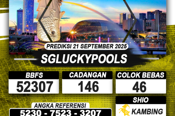 PREDIKSI SGLUCKYPOOLS 21 SEPTEMBER 2025 | PREDIKSI TOGEL KUNINGTOTO
