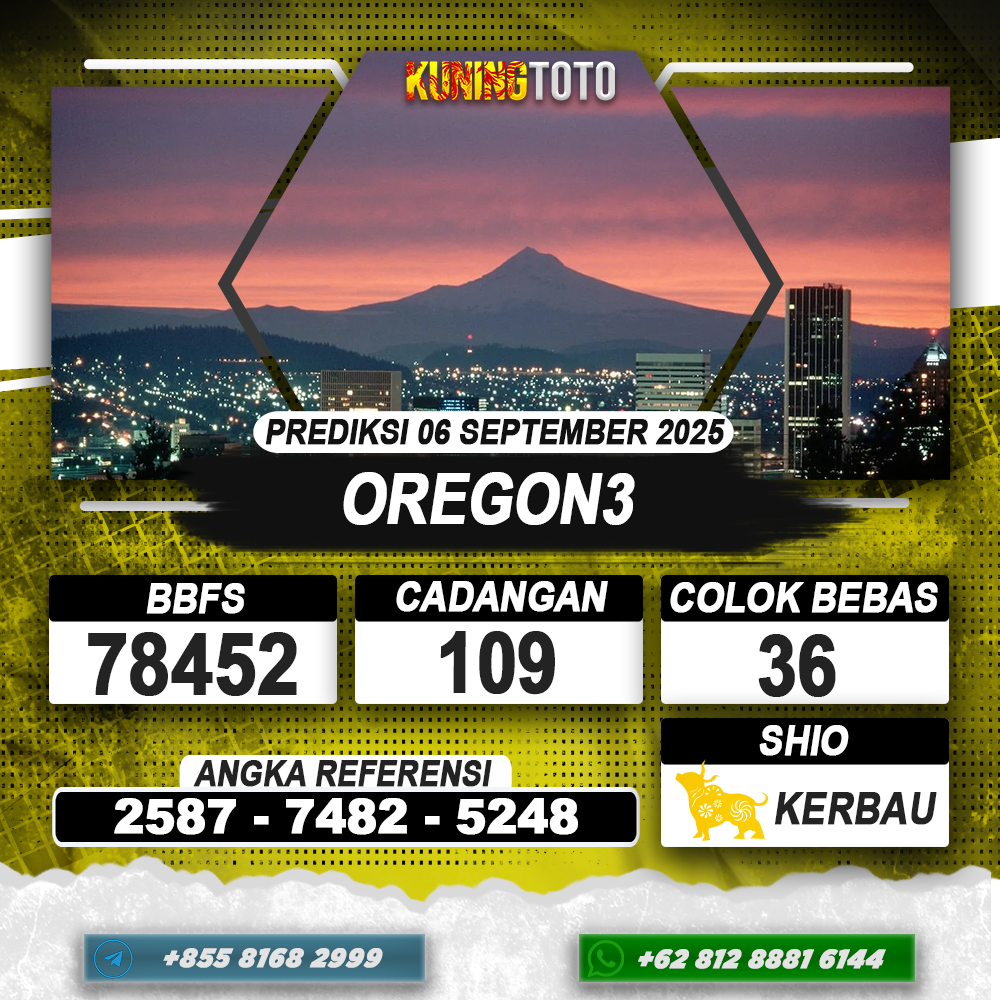 PREDIKSI OREGON3 06 SEPTEMBER 2025 | PREDIKSI TOGEL KUNINGTOTO