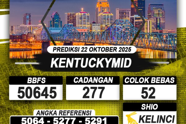 PREDIKSI KENTUCKYMID 22 OKTOBER 2025 | PREDIKSI TOGEL KUNINGTOTO