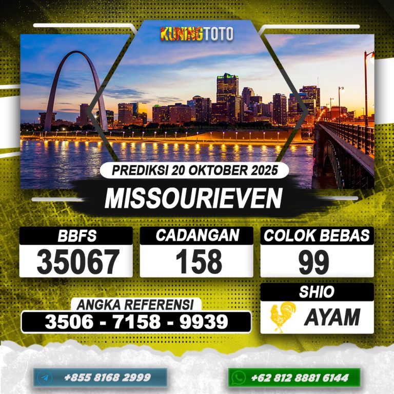 PREDIKSI MISSOURIEVEN 20 OKTOBER 2025 | PREDIKSI TOGEL KUNINGTOTO
