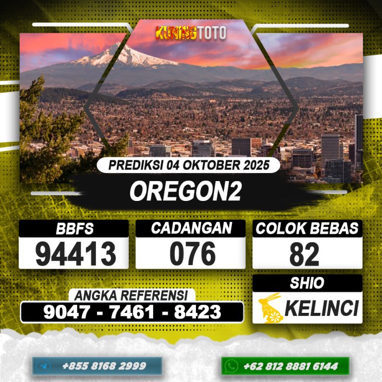 PREDIKSI OREGON2 04 OKTOBER 2025 | PREDIKSI TOGEL KUNINGTOTO