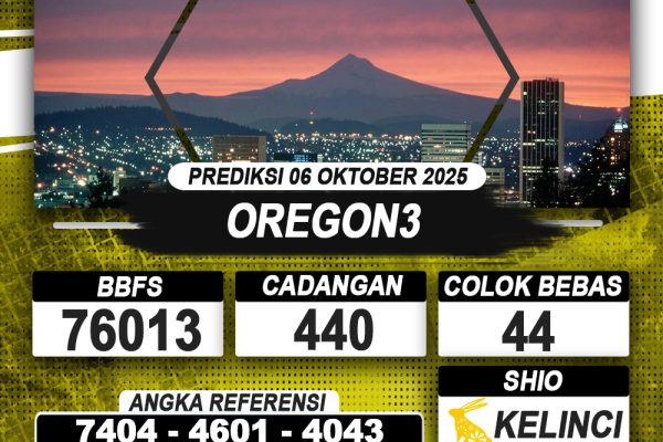 PREDIKSI OREGON3 06 OKTOBER 2025 | PREDIKSI TOGEL KUNINGTOTO