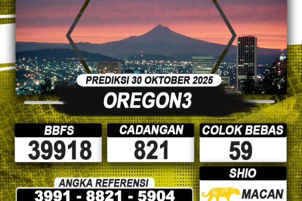 PREDIKSI OREGON3 30 OKTOBER 2025 | PREDIKSI TOGEL KUNINGTOTO