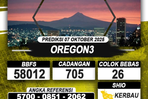 PREDIKSI OREGON3 07 OKTOBER 2025 | PREDIKSI TOGEL KUNINGTOTO