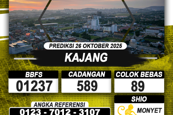 PREDIKSI KAJANG 26 OKTOBER 2025 | PREDIKSI TOGEL KUNINGTOTO