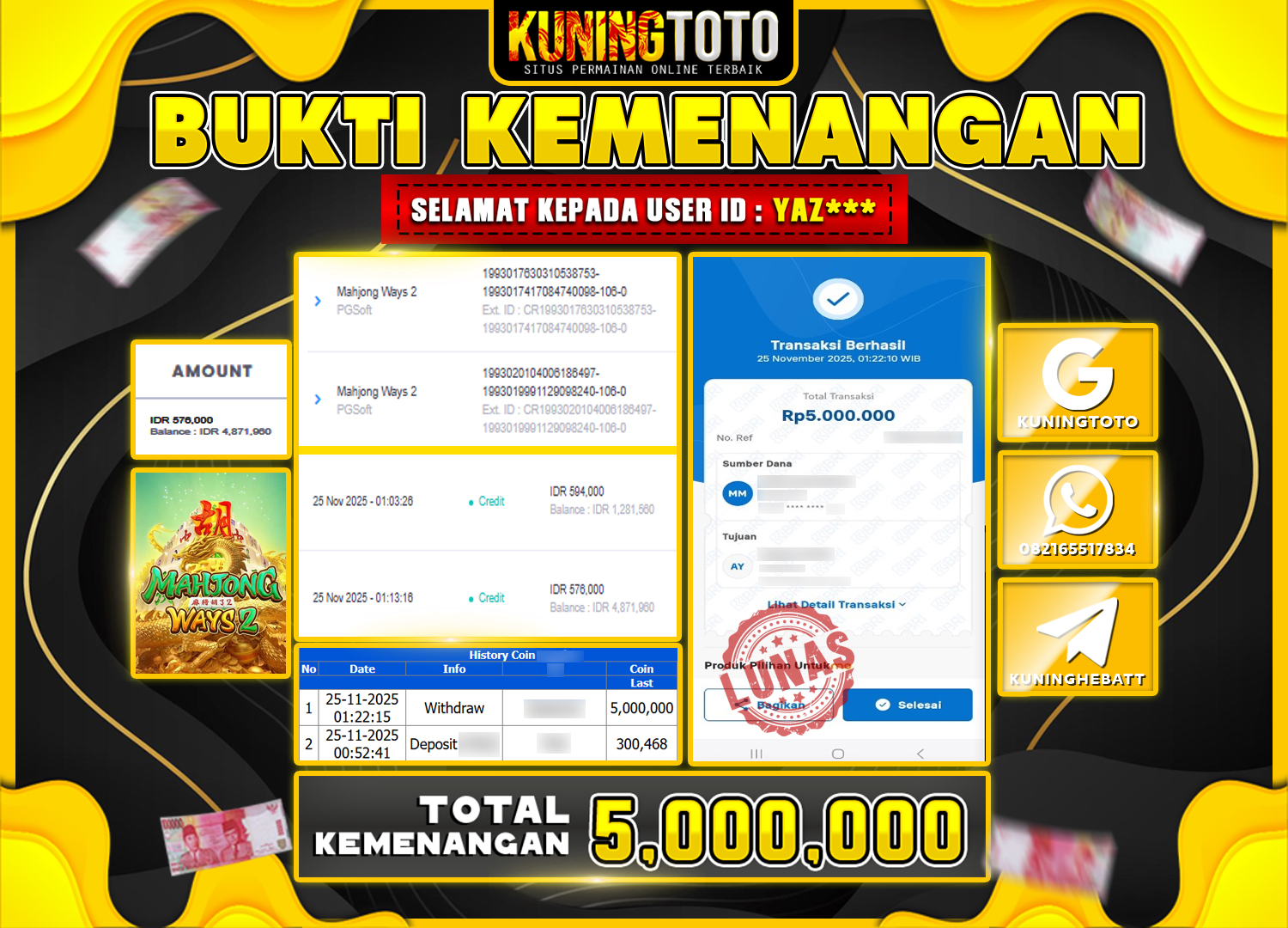 Bukti Kemenangan Slot KuningToto 25 November 2025 Slot Mahjong Ways 2