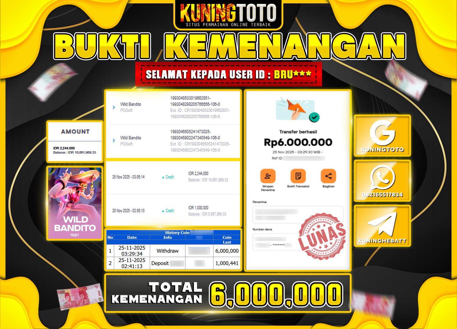 Bukti Kemenangan Slot KuningToto 25 November 2025 Slot Wild Bandito