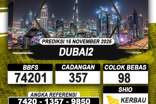 PREDIKSI DUBAI2 15 NOVEMBER 2025 | PREDIKSI TOGEL KUNINGTOTO