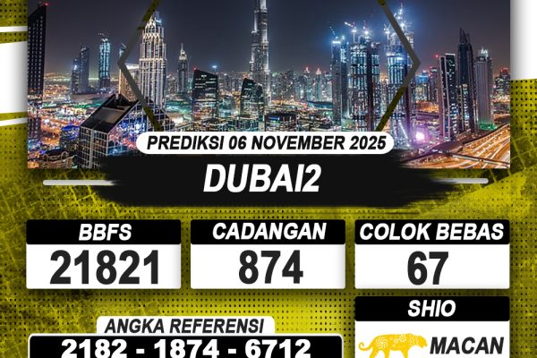 PREDIKSI DUBAI2 06 NOVEMBER 2025 | PREDIKSI TOGEL KUNINGTOTO