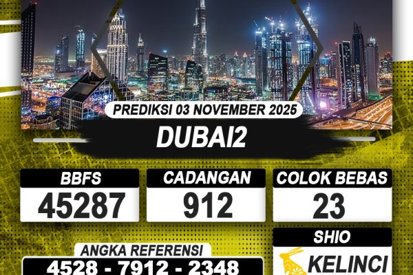 PREDIKSI DUBAI2 03 NOVEMBER 2025 | PREDIKSI TOGEL KUNINGTOTO