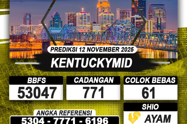 PREDIKSI KENTUCKYMID 12 NOVEMBER 2025 | PREDIKSI TOGEL KUNINGTOTO