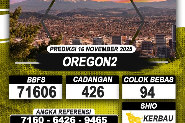 PREDIKSI OREGON2 16 NOVEMBER 2025 | PREDIKSI TOGEL KUNINGTOTO