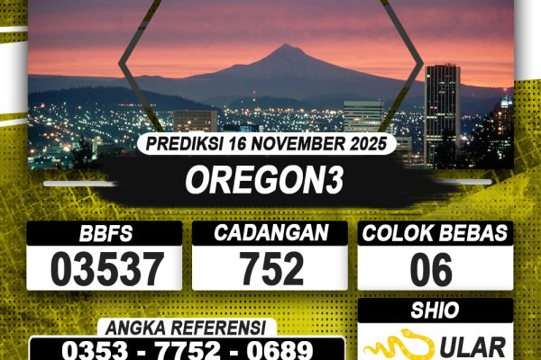 PREDIKSI OREGON3 16 NOVEMBER 2025 | PREDIKSI TOGEL KUNINGTOTO