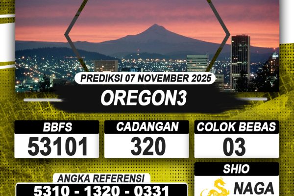 PREDIKSI OREGON3 07 NOVEMBER 2025 | PREDIKSI TOGEL KUNINGTOTO